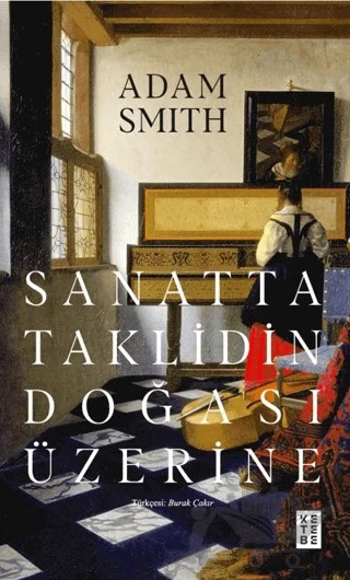 Sanatta Taklidin Doğası Üzerine – Adam Smith – Ketebe Yayınları kitap kapağı