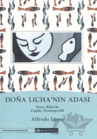 Dona Licha’nın Adası – Alfredo Lopez – Epsilon Yayınevi kitap kapağı