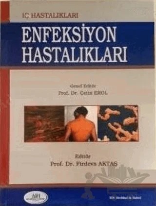 İç Hastalıkları Enfeksiyon Hastalıkları – Çetin Erol – MN Medikal ve Nobel Tıp Kitabevi kitap kapağı
