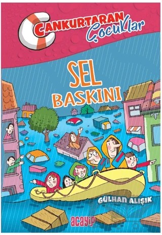 Sel Baskını – Gülhan Alışık – Acayip Kitaplar kitap kapağı