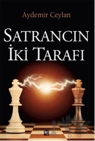 Satrancın İki Tarafı – Aydemir Ceylan – İleri Yayınları kitap kapağı