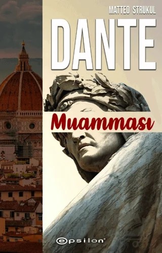 Dante Muamması – Matteo Strukul – Epsilon Yayınevi kitap kapağı