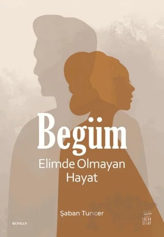 Begüm – Şaban Tuncer – Kozak Kitap kitap kapağı