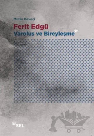Ferit Edgü – Mutlu Deveci – Sel Yayıncılık kitap kapağı
