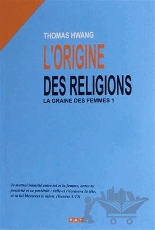 L'origine Des Religions - Fransızca – Thomas Hwang – YAY - Yeni Anadolu Yayınları kitap kapağı
