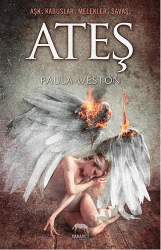 Ateş – Paula Weston – Yabancı Yayınları kitap kapağı