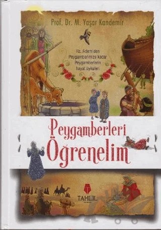 Peygamberleri Öğrenelim – M. Yaşar Kandemir – Tahlil Yayınları kitap kapağı