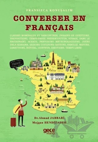 Fransızca Konuşalım - Converser en Français – Ahmad Jabbari, Mojgan Hendizadeh – Gece Kitaplığı kitap kapağı