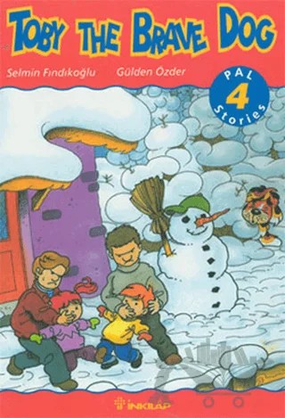 Toby The Brave Dog Pal Stories 4 – Gülden Özder, Selmin Fındıkoğlu – İnkılap Kitabevi kitap kapağı