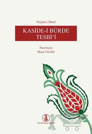 Kaside-i Bürde Tesbi'i – Musa Yıldız – Türk Dil Kurumu Yayınları kitap kapağı