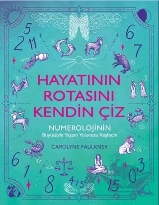 Hayatının Rotasını Kendin Çiz – Carolyne Faulkner – Flipper Yayıncılık kitap kapağı