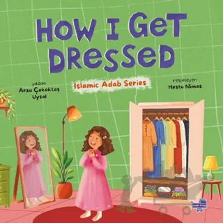How I Get Dressed (İngilizce, Nasıl Giyinirim) – Arzu Çokaktaş – Puset Kitap kitap kapağı