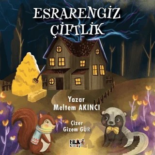 Esrarengiz Çiftlik – Meltem Akıncı – Tilki Kitap kitap kapağı