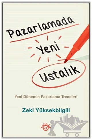 Pazarlamada Yeni Ustalık – Zeki Yüksekbilgili – Optimist Kitap kitap kapağı