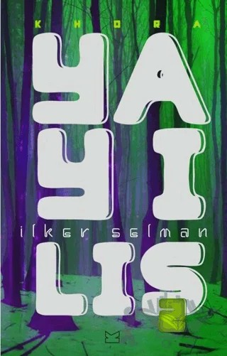 Khora Yayılış – İlker Selman – Kafe Kültür Yayıncılık kitap kapağı