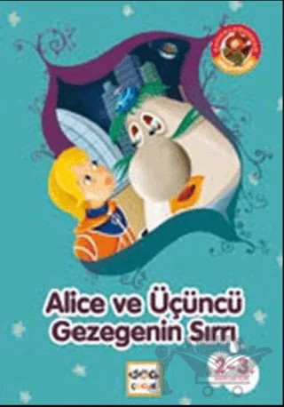 Alice ve Üçüncü Gezegenin Sırrı – Kolektif – Nar Yayınları kitap kapağı