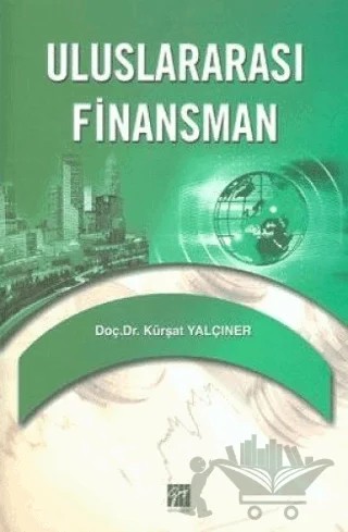 Uluslararası Finansman – Kürşat Yalçıner – Gazi Kitabevi kitap kapağı