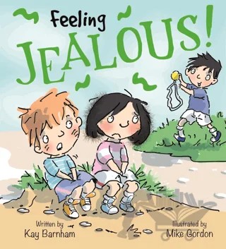 Feeling Jealous!: Feelings and Emotions Series – Kay Barnham – Wayland kitap kapağı