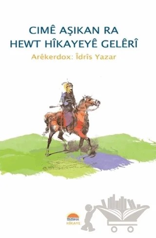 Cimê Aşikan Ra Hewt Hîkayeyê Gelêrî – İdris Yazar – Roşna Yayınları kitap kapağı
