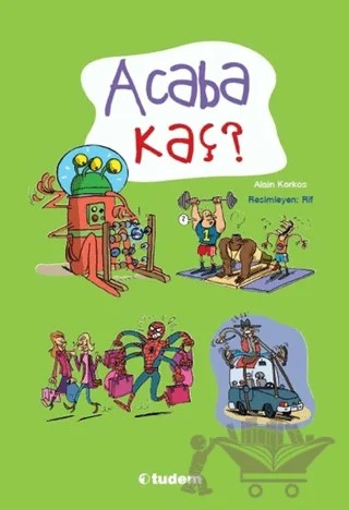 Acaba Kaç? – Alain Korkos – Tudem Yayınları kitap kapağı