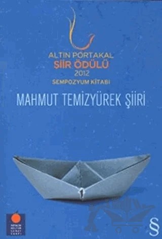 Altın Portakal Şiir Ödülü 2012 Sempozyum Kitabı Mahmut Temizyürek Şiiri – Kolektif – Everest Yayınları kitap kapağı