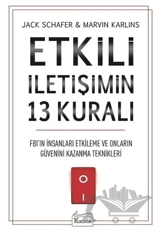 Etkili İletişimin 13 Kuralı – Jack Schafer, Marvin Karlins – Koridor Yayıncılık kitap kapağı