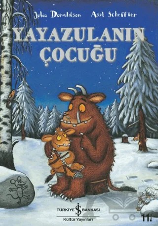 Yayazulanın Çocuğu – Julia Donaldson – İş Bankası Kültür Yayınları kitap kapağı