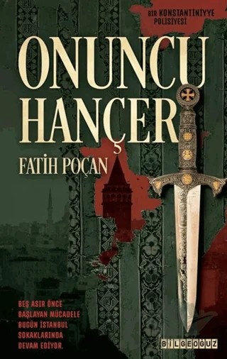 Onuncu Hançer – Fatih Poçan – Bilgeoğuz Yayınları kitap kapağı