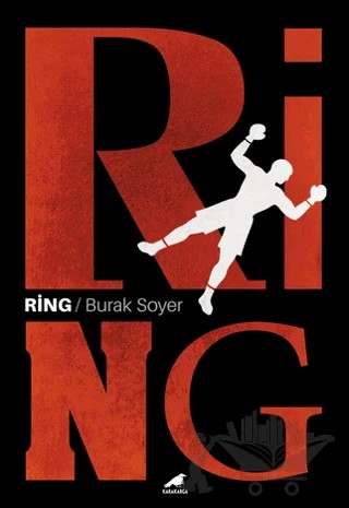Ring – Burak Soyer – Kara Karga Yayınları kitap kapağı