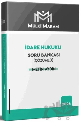 Mülki Makam İdare Hukuku Soru Bankası Çözümlü – Metin Aydın – Statü Akademi Yayınları kitap kapağı