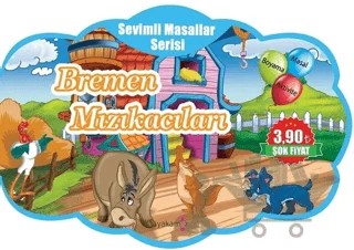 Bremen Mızıkacıları - Sevimli Masallar Serisi – Kolektif – Yakamoz Yayınevi kitap kapağı