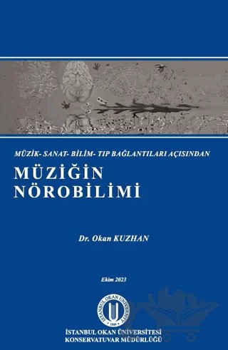 Müziğin Nörobilimi – Okan Kuzhan – Okan Üniversitesi Kitapları kitap kapağı