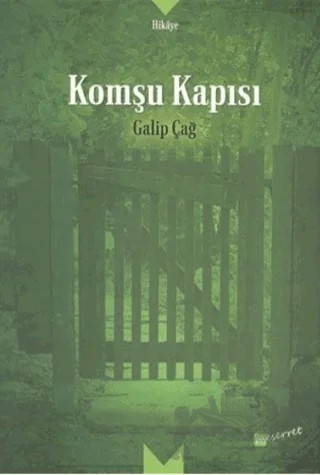 Komşu Kapısı – Galip Çağ – Meserret Yayınları kitap kapağı