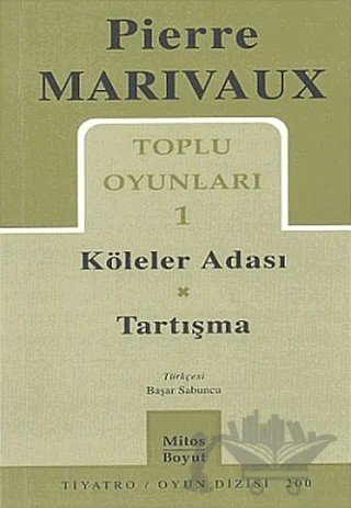 Toplu Oyunları 1 Köleler Adası - Tartışma – Pierre de Marivaux – Mitos Boyut Yayınları kitap kapağı