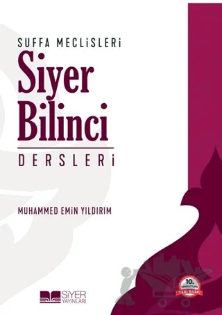 Suffa Meclisleri Siyer Bilinci Dersleri – Muhammed Emin Yıldırım – Siyer Yayınları kitap kapağı