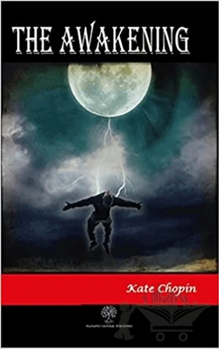 The Awakening – Kate Chopin – Platanus Publishing kitap kapağı