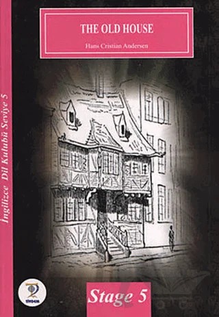The Old House – Hans Chrıstıan Andersen – Tiydem Yayıncılık kitap kapağı