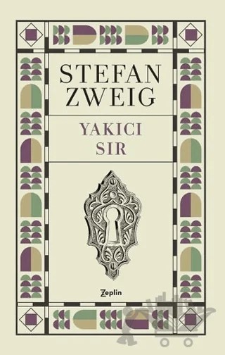 Yakıcı Sır – Stefan Zweıg – Zeplin Kitap kitap kapağı