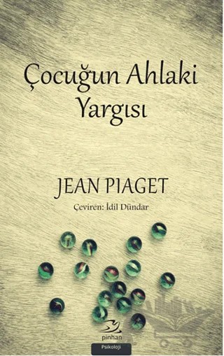 Çocuğun Ahlaki Yargısı – Jean Piaget – Pinhan Yayıncılık kitap kapağı