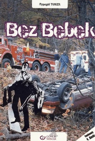 Bez Bebek – Ayşegül Toker – Güncel Yayıncılık kitap kapağı