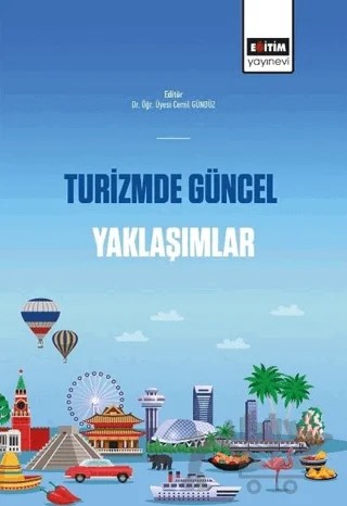 Turizmde Güncel Yaklaşımlar – Cemil Gündüz – Eğitim Yayınevi - Bilimsel Eserler kitap kapağı