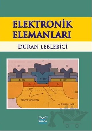 Elektronik Elemanları – Duran Leblebici – Volga Yayıncılık kitap kapağı