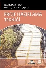Proje Hazırlama Tekniği – Metin Timur - Ferhat Çağıltay – Nobel Yayın kitap kapağı