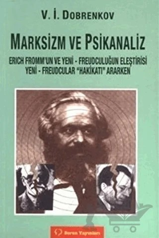 Marksizm ve Psikoanaliz Erich Fromm’un ve Yeni - Freudçuluğun Eleştirisi – V. İ. Dobrenkov – Sorun Yayınları kitap kapağı