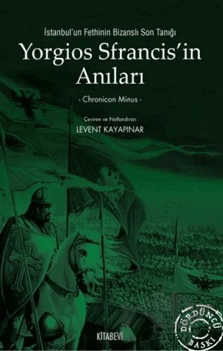 Yorgios Sfrancis’in Anıları – Chronicon Minus – Kitabevi Yayınları kitap kapağı
