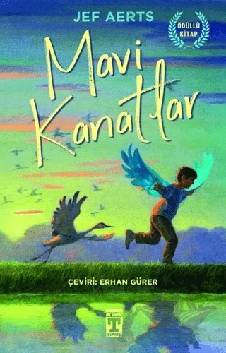 Mavi Kanatlar – Jef Aerts – İlk Genç Timaş kitap kapağı