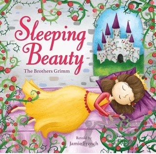Sleeping Beauty - The Brothers Grimm – Jamie French – IMAGINE THAT kitap kapağı