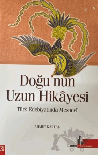 Doğu’nun Uzun Hikayesi – Ahmet Kartal – Doğu Kütüphanesi kitap kapağı