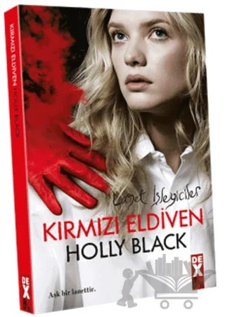 Kırmızı Eldiven - Lanet İşleyiciler 2 – Holly Black – Dex Yayınevi kitap kapağı