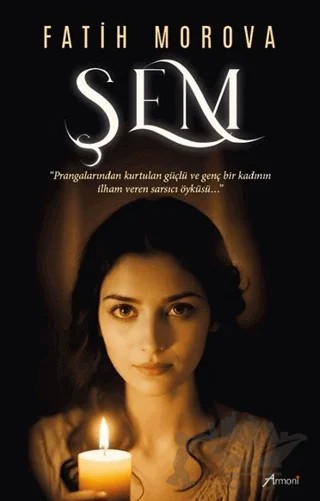 Şem – Fatih Morova – Armoni Yayıncılık kitap kapağı